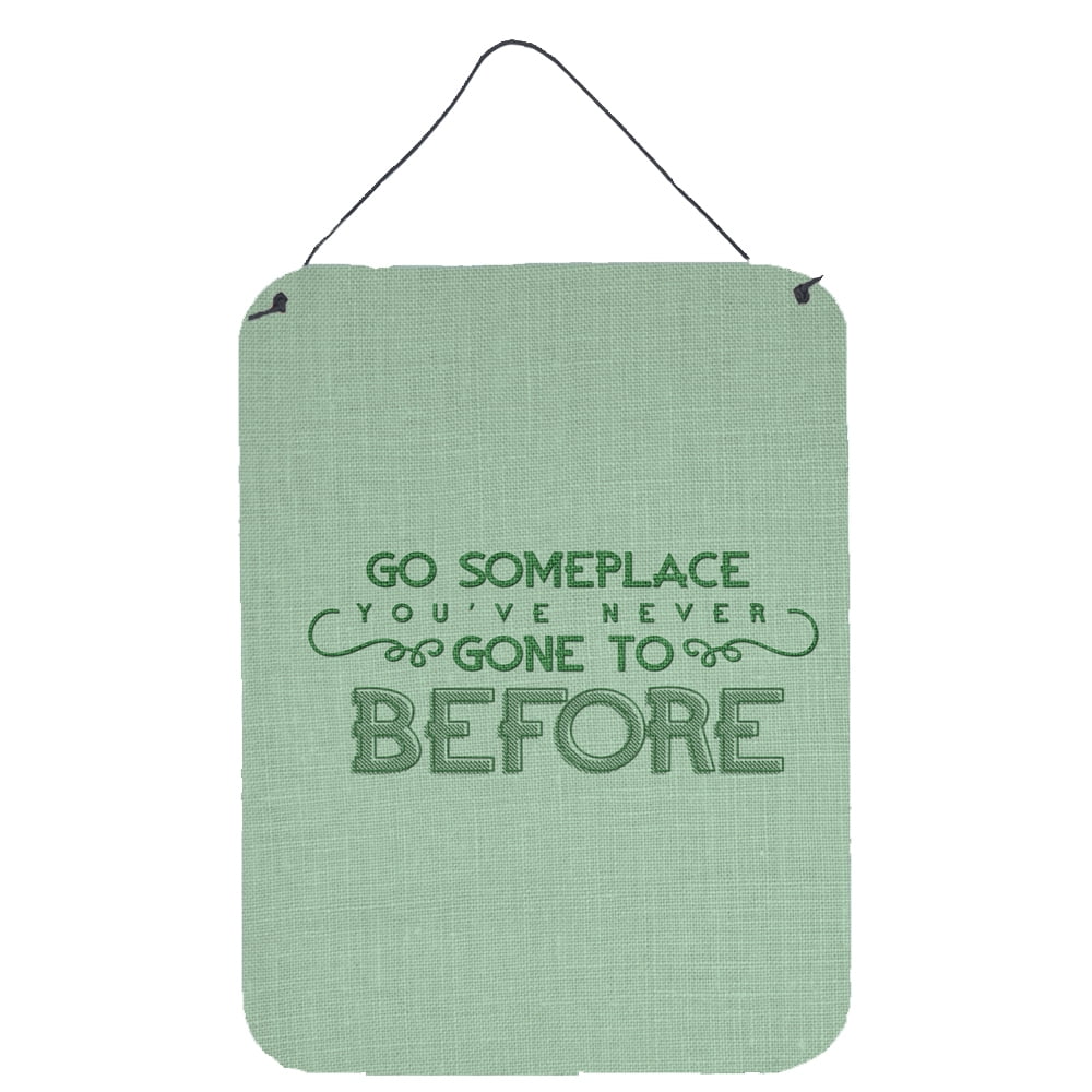 Go Someplace Youve Never Wall or Door Hanging Prints