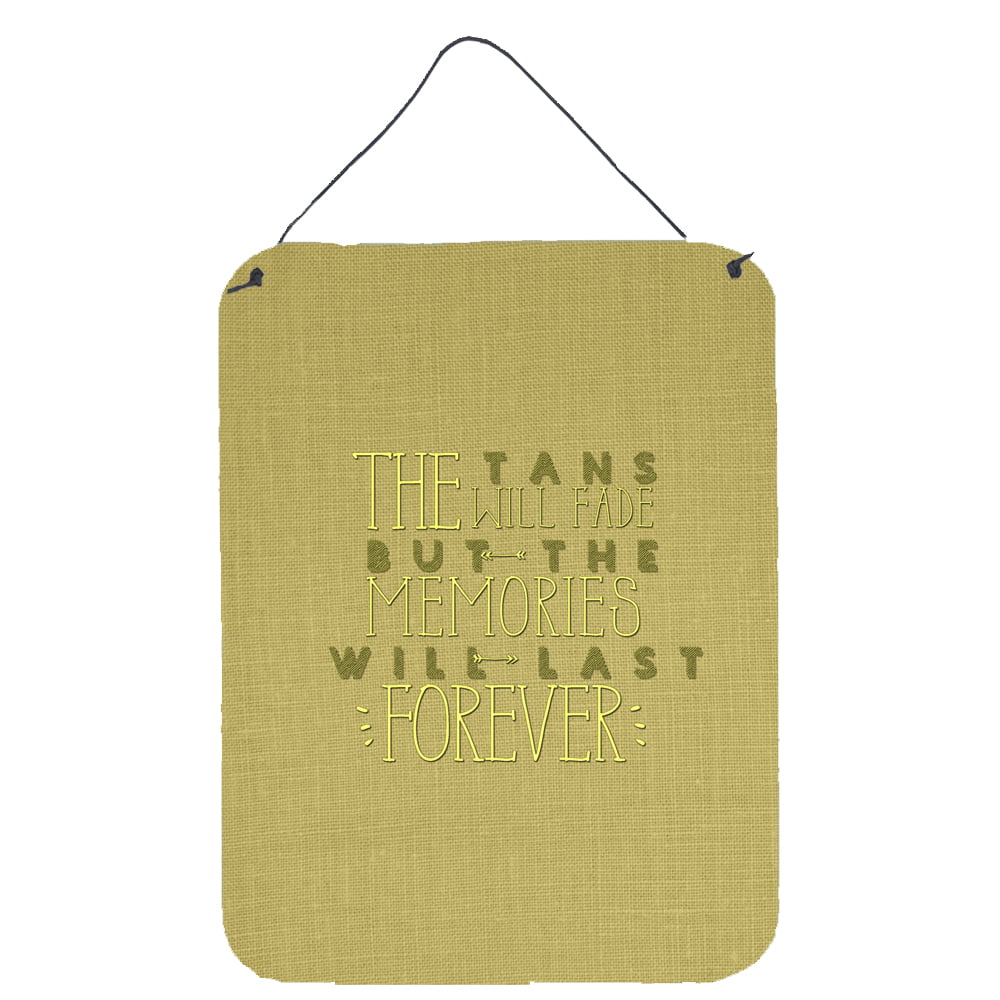 Tans Will Fade Memories Last Wall or Door Hanging Prints