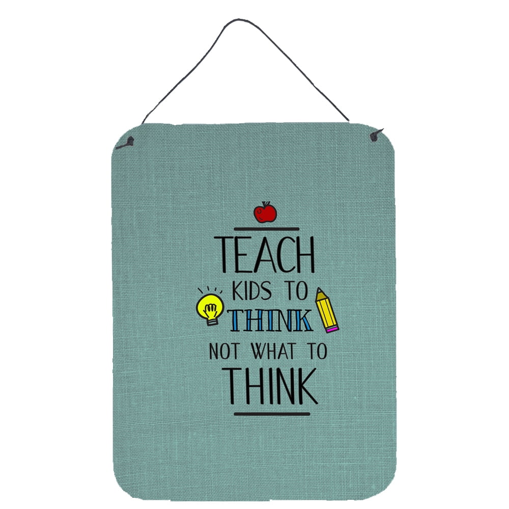 Teach Kis to Think Teacher Wall or Door Hanging Prints