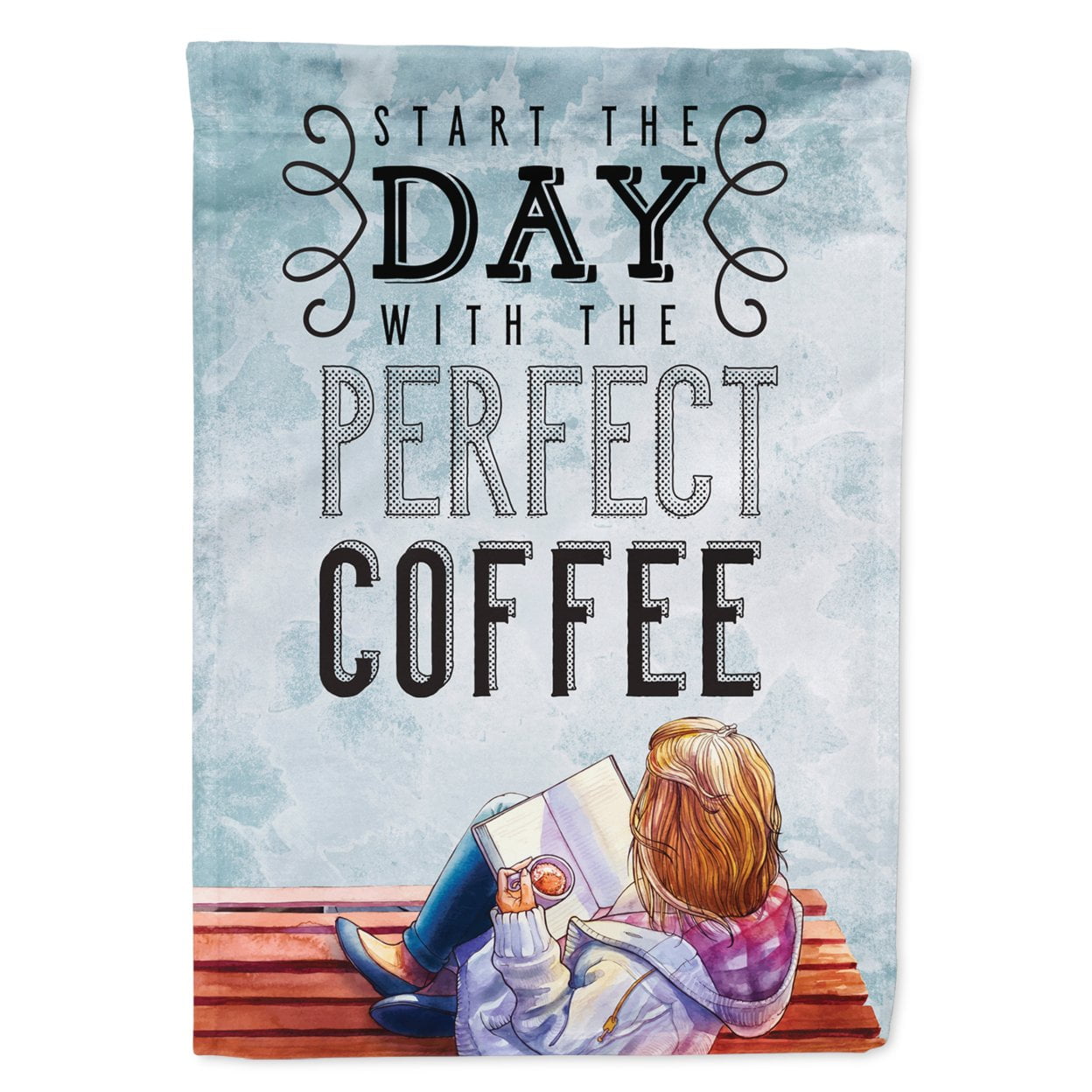 Start the Day Coffee Sign Garden Size Flag
