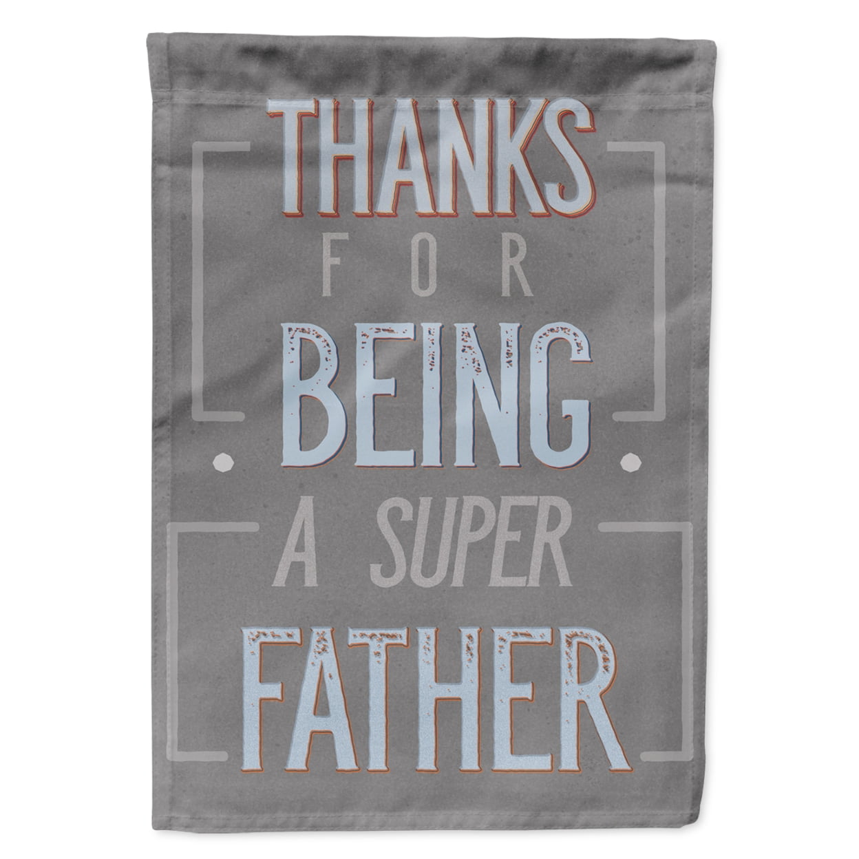 Thanks Super Father Garden Size Flag