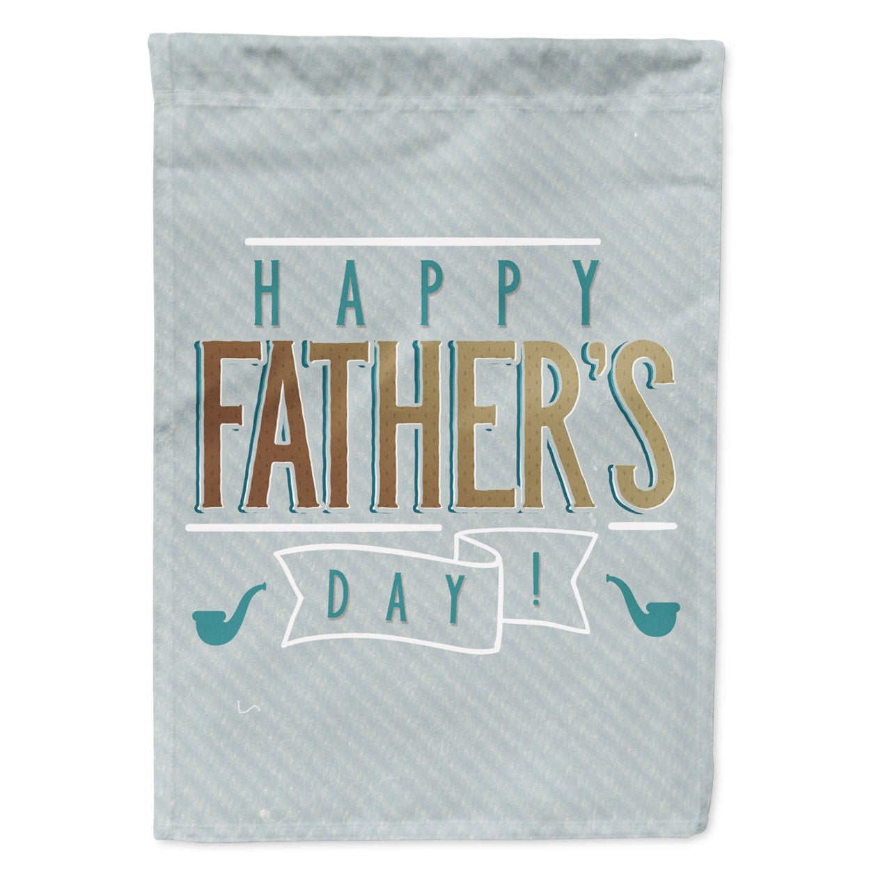 Happy Fathers Day Garden Size Flag