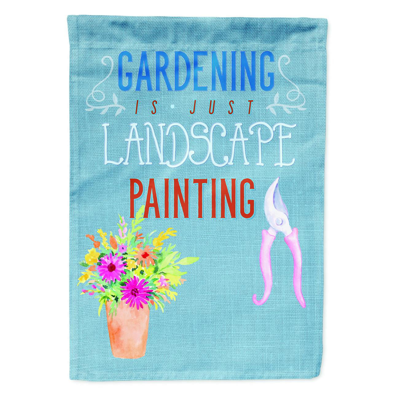 Gardening is Landscape Painting Garden Size Flag