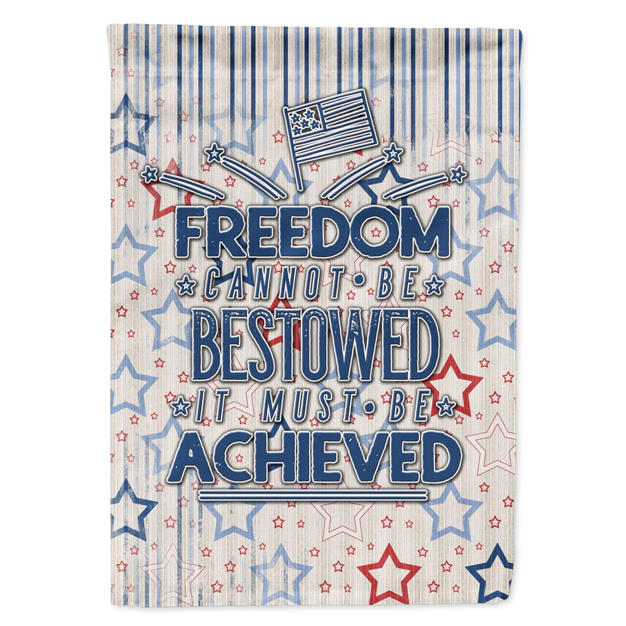 Freedom Must be Achieved Garden Size Flag