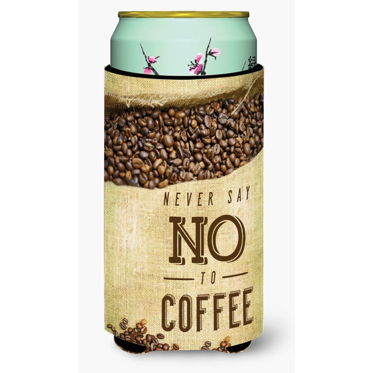 Picture of Carolines Treasures BB5406TBC Never say No to Coffee Sign Tall Boy Beverage Insulator Hugger