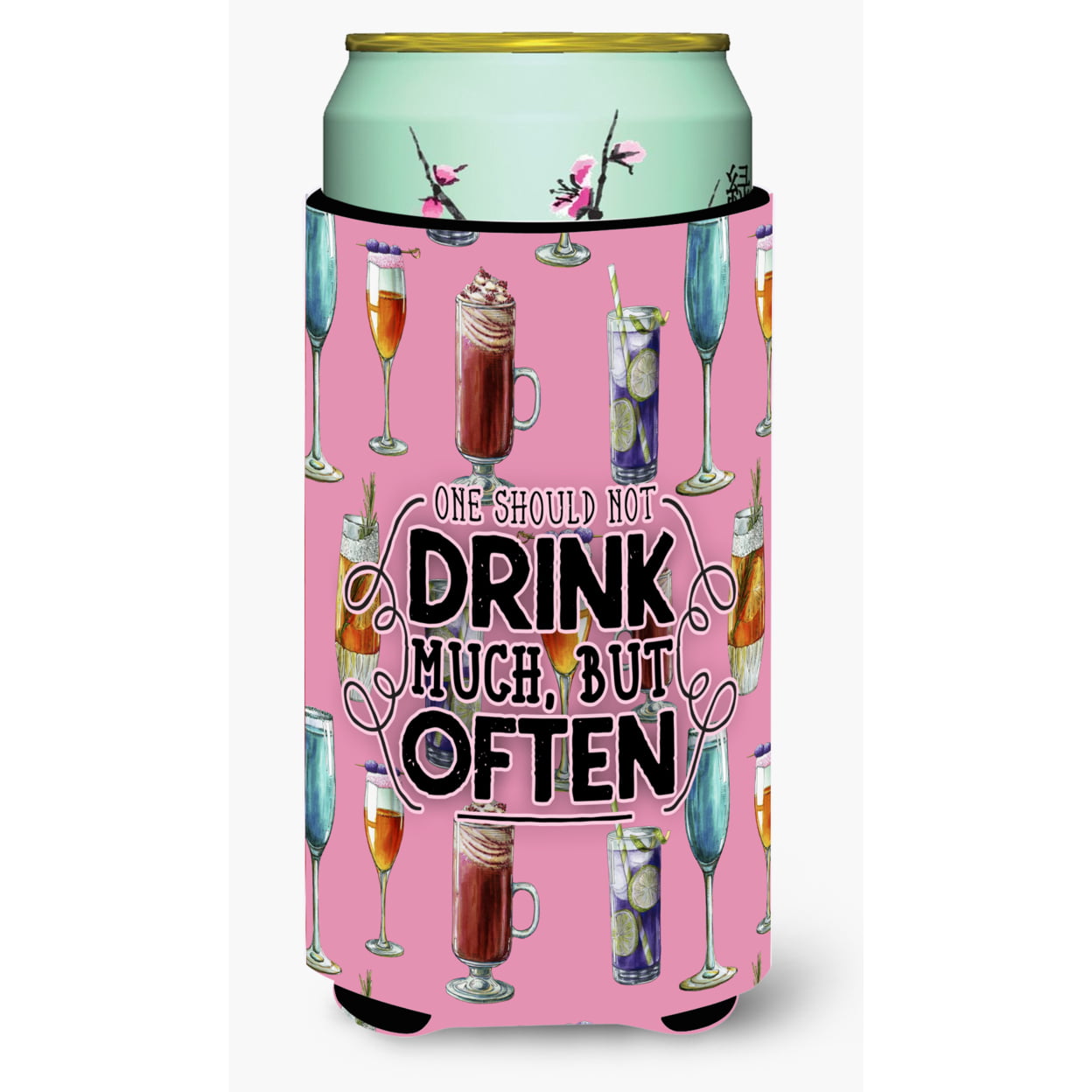 Coctails Drink Often Sign Tall Boy Beverage Insulator Hugger