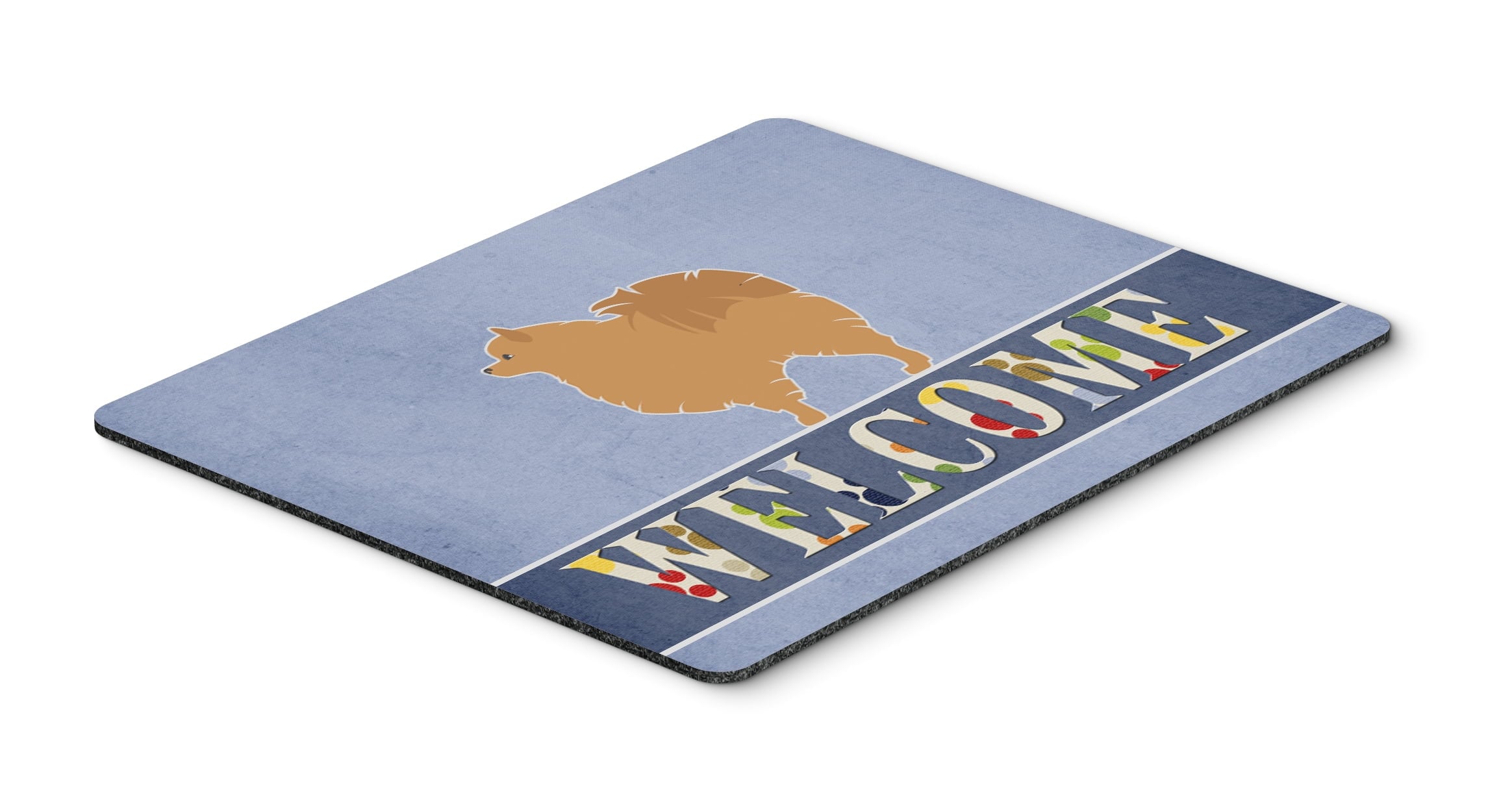 Pomeranian Welcome Mouse Pad, Hot Pad or Trivet