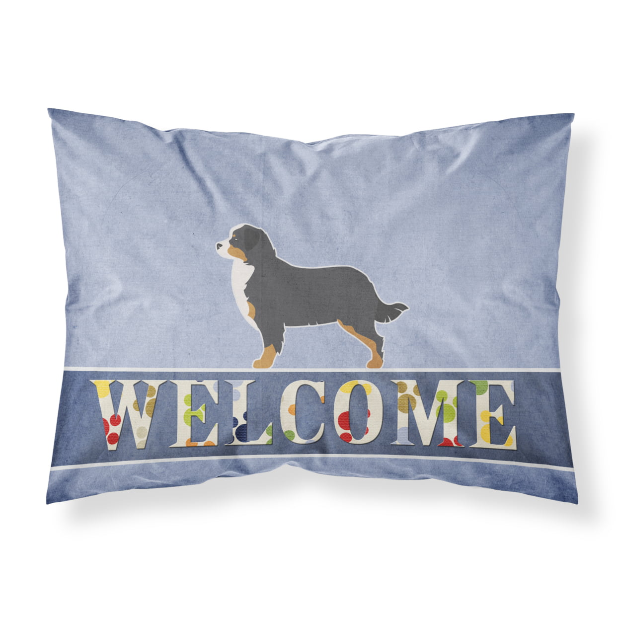 Bernese Mountain Dog Welcome Fabric Standard Pillowcase