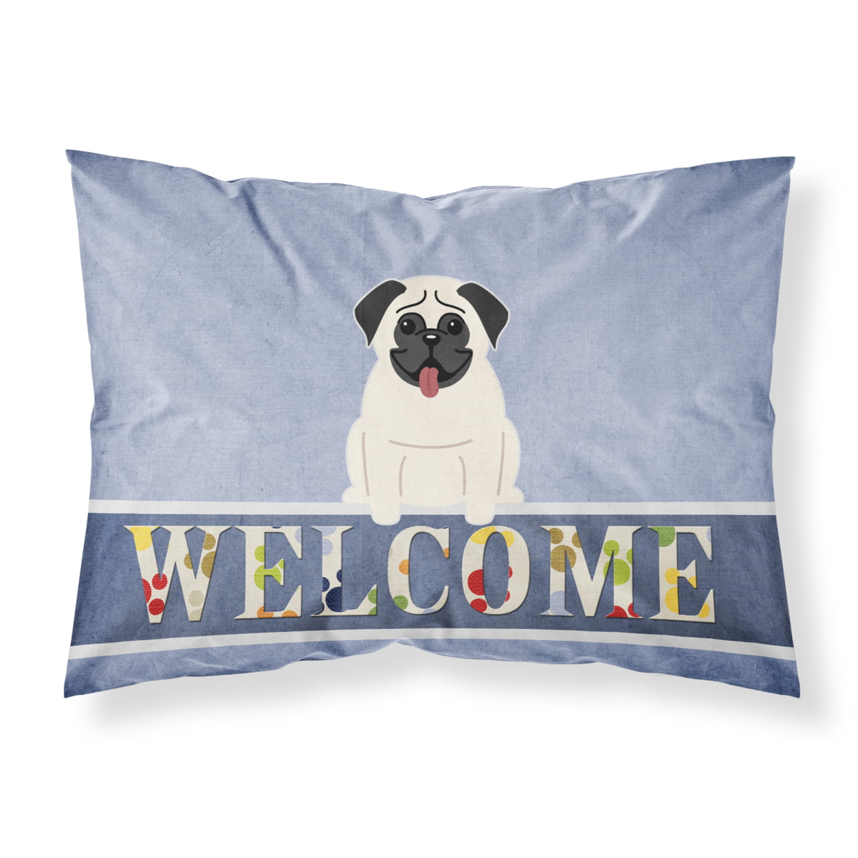 Pug Cream Welcome Fabric Standard Pillowcase