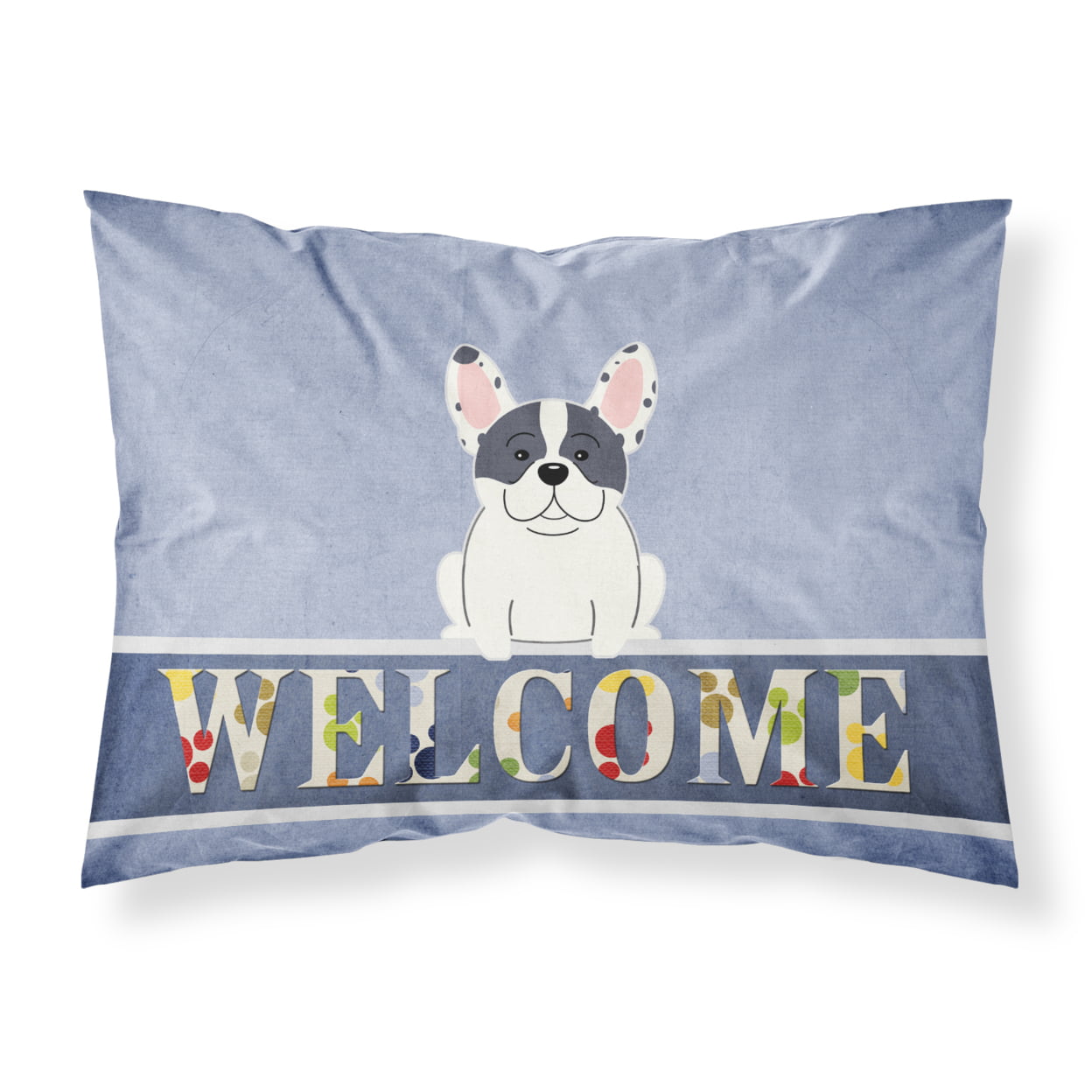 French Bulldog Piebald Welcome Fabric Standard Pillowcase