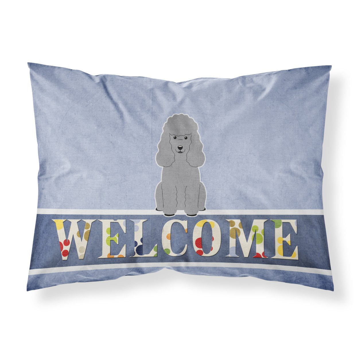 Poodle Silver Welcome Fabric Standard Pillowcase