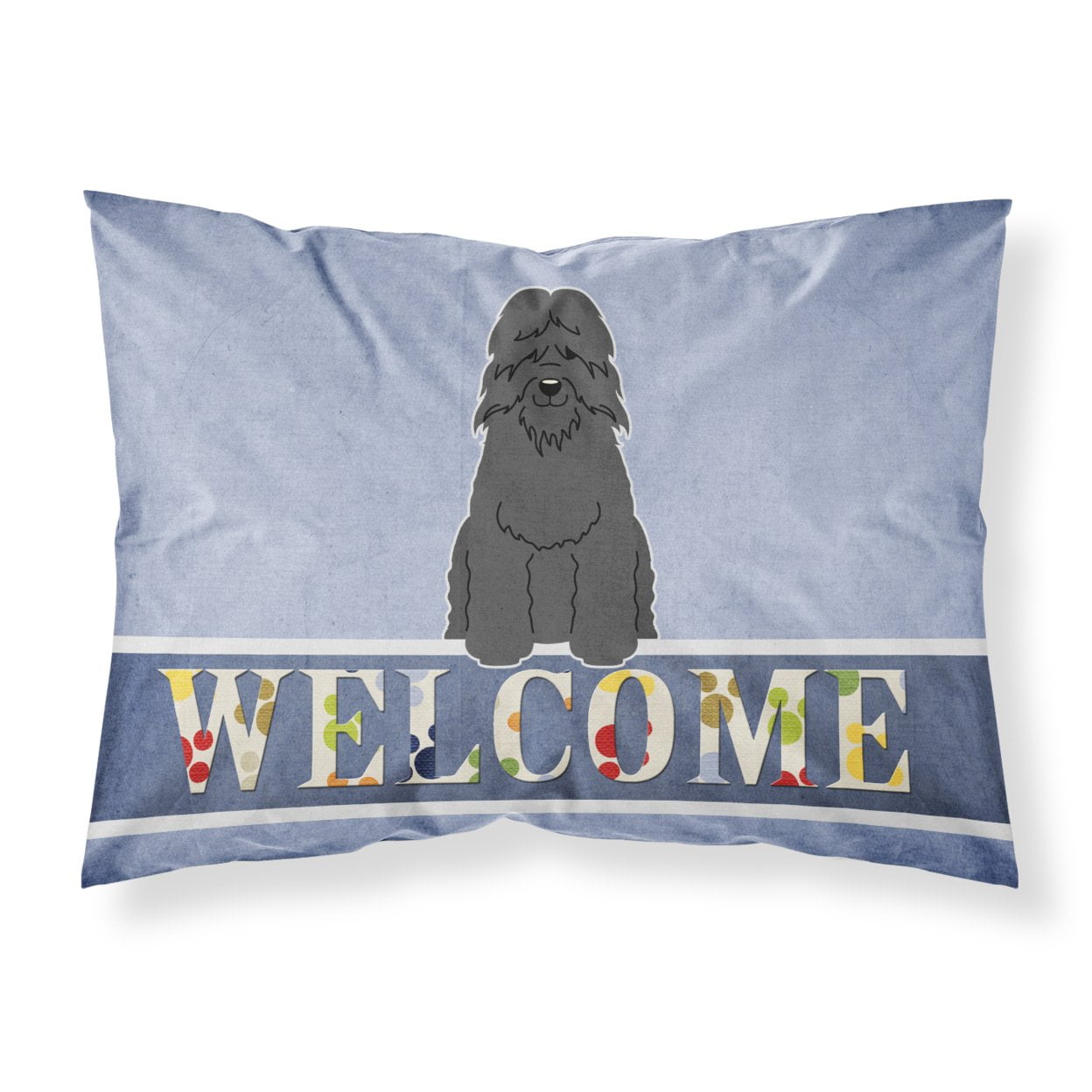 Bouvier Des Flandres Welcome Fabric Standard Pillowcase