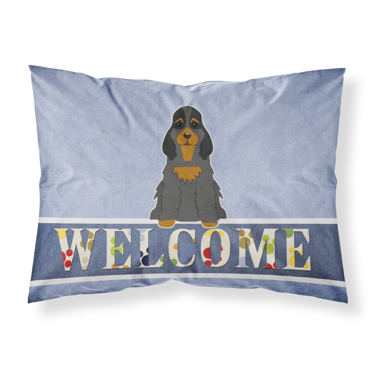 Cocker Spaniel Black Tan Welcome Fabric Standard Pillowcase