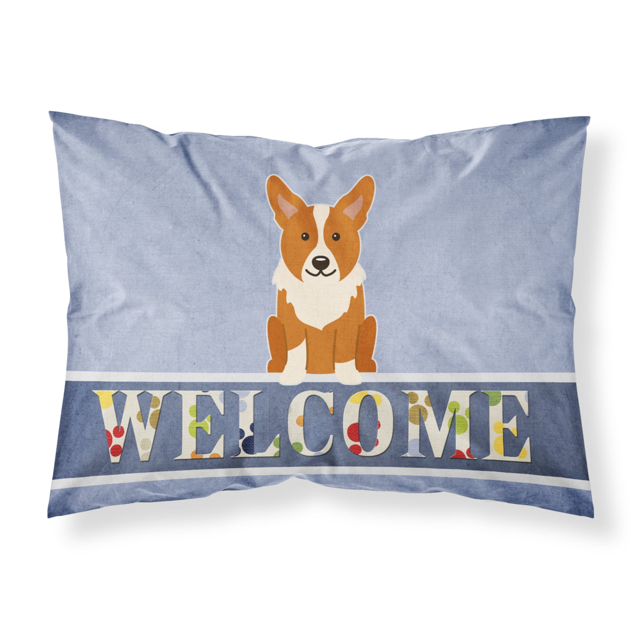BB5681PILLOWCASE Corgi Welcome Fabric Standard Pillowcase