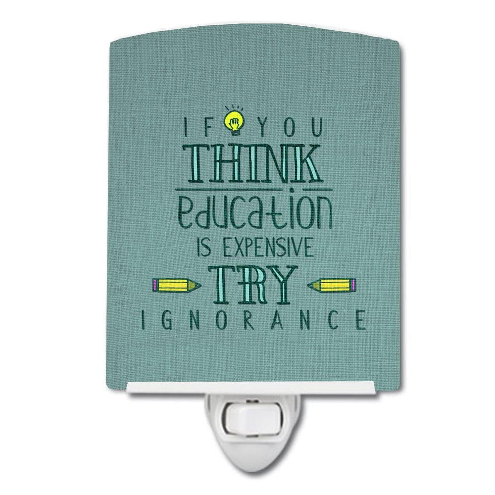 Education is Expensive Teacher Ceramic Night Light