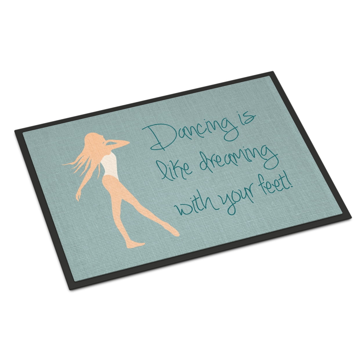 24 x 36 in. Dancing is Like Dreaming Indoor or Outdoor Mat