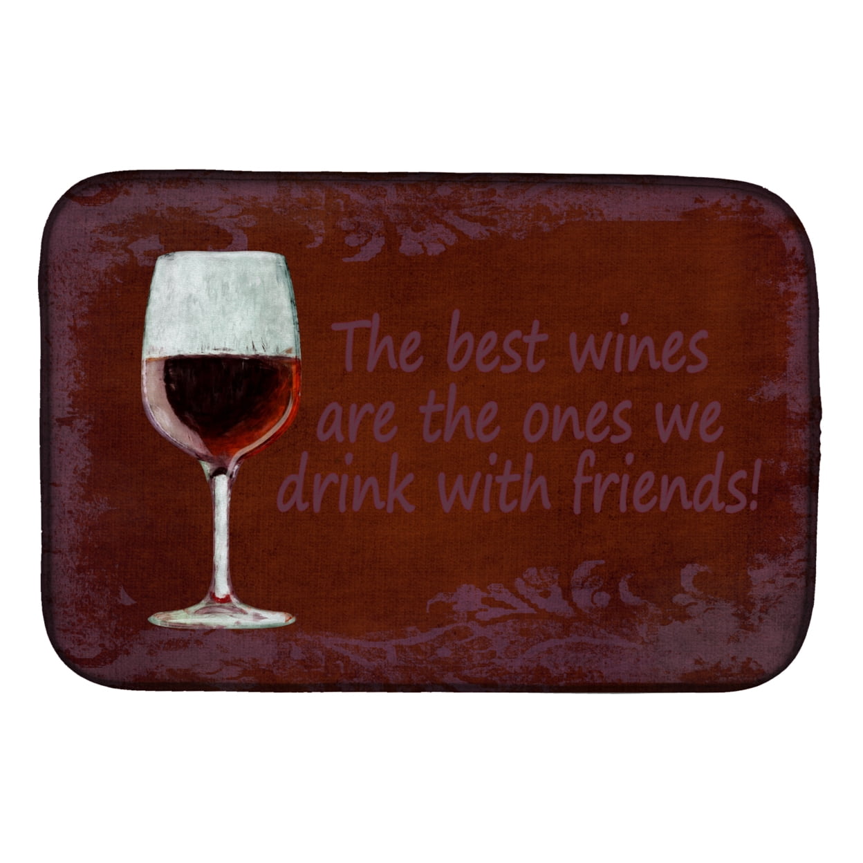 Picture of Carolines Treasures SB3068DDM The Best Wines are the Ones We Drink With Friends Dish Drying Mat