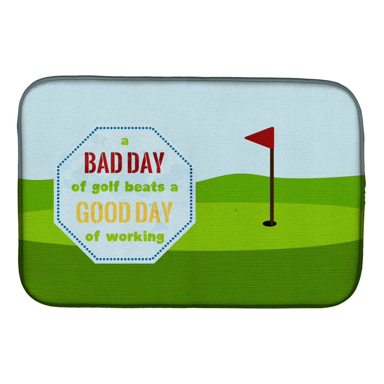 Picture of Carolines Treasures SB3091DDM A Bad Day at Golf Dish Drying Mat