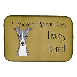 BB1484DDM Italian Greyhound Spoiled Dog Lives Here Dish Drying Mat