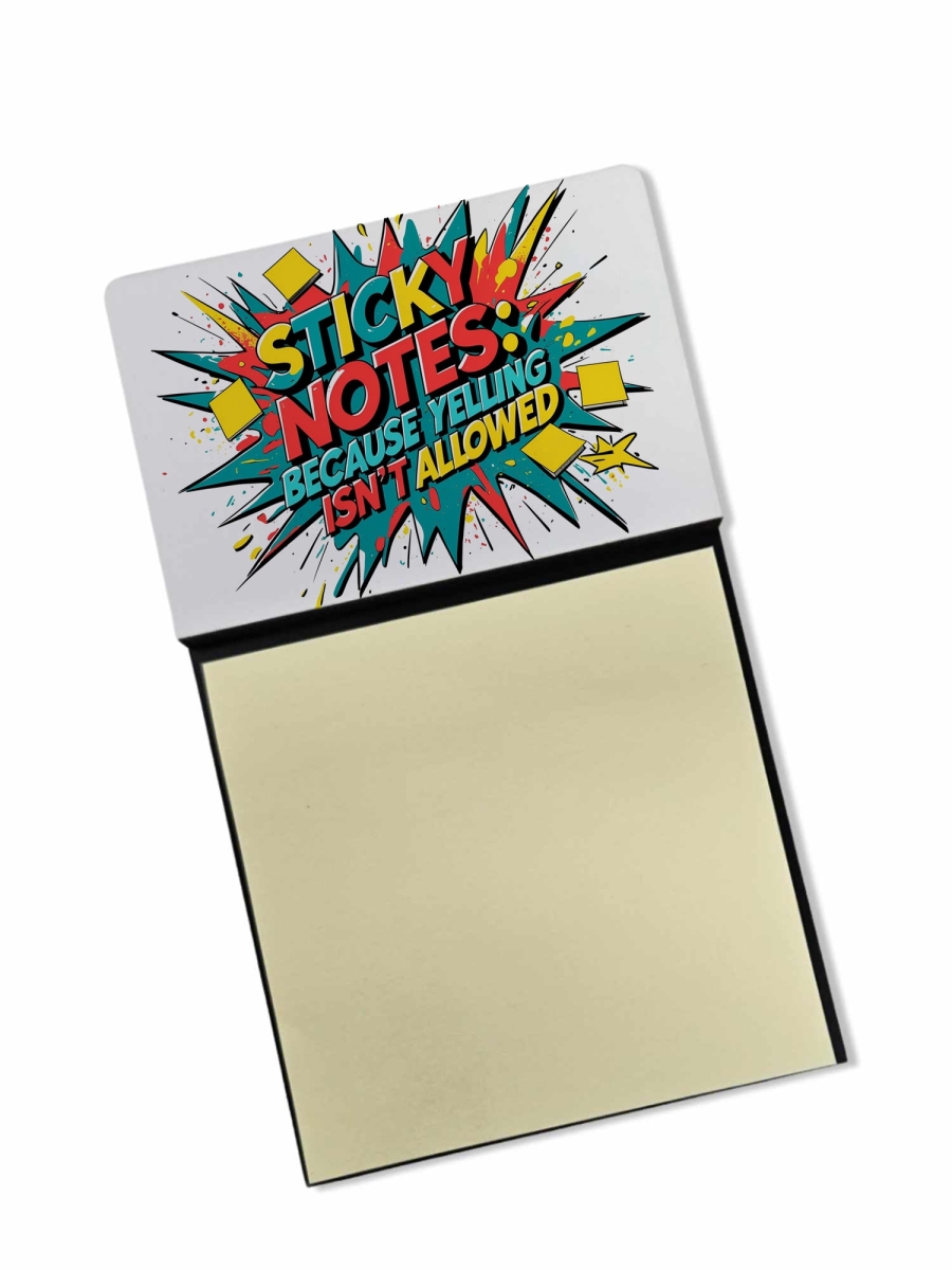 DAC8703NSN 5.25 x 3.25 in. Because yelling isnt allowed Sticky Note Holder