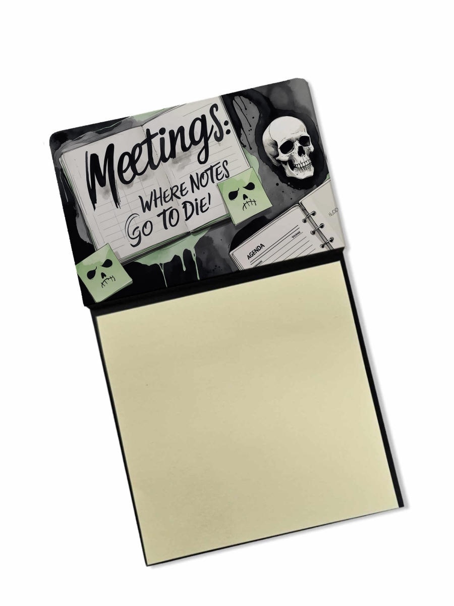 DAC8650SSN 5.25 x 3.25 in. Meetings Where Notes Go to Die Funny Sticky Note Holder