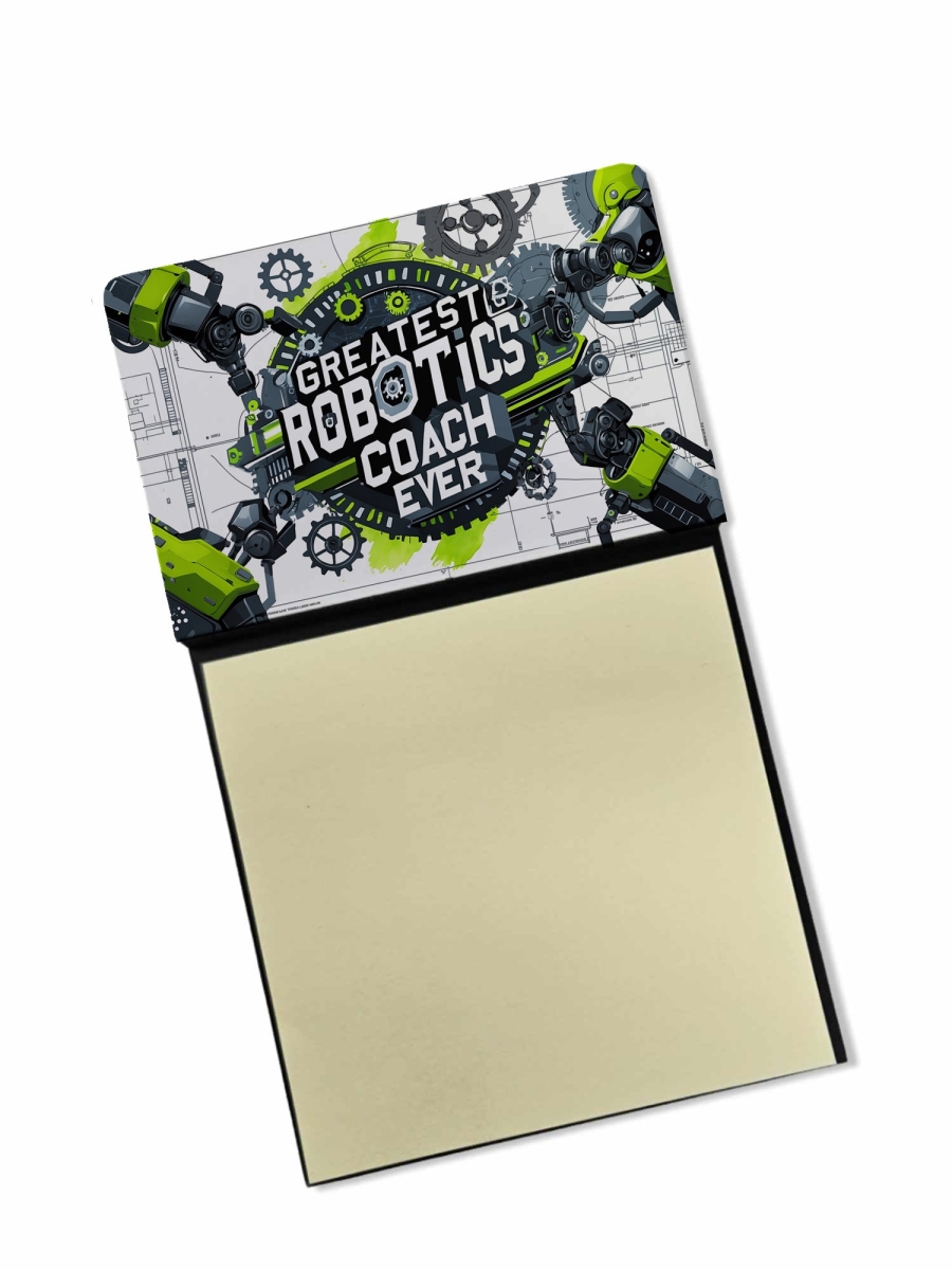DAC8862TSN 5.25 x 3.25 in. Greatest Robotics Coach Ever Funny Sticky Note Holder for Teachers Gift