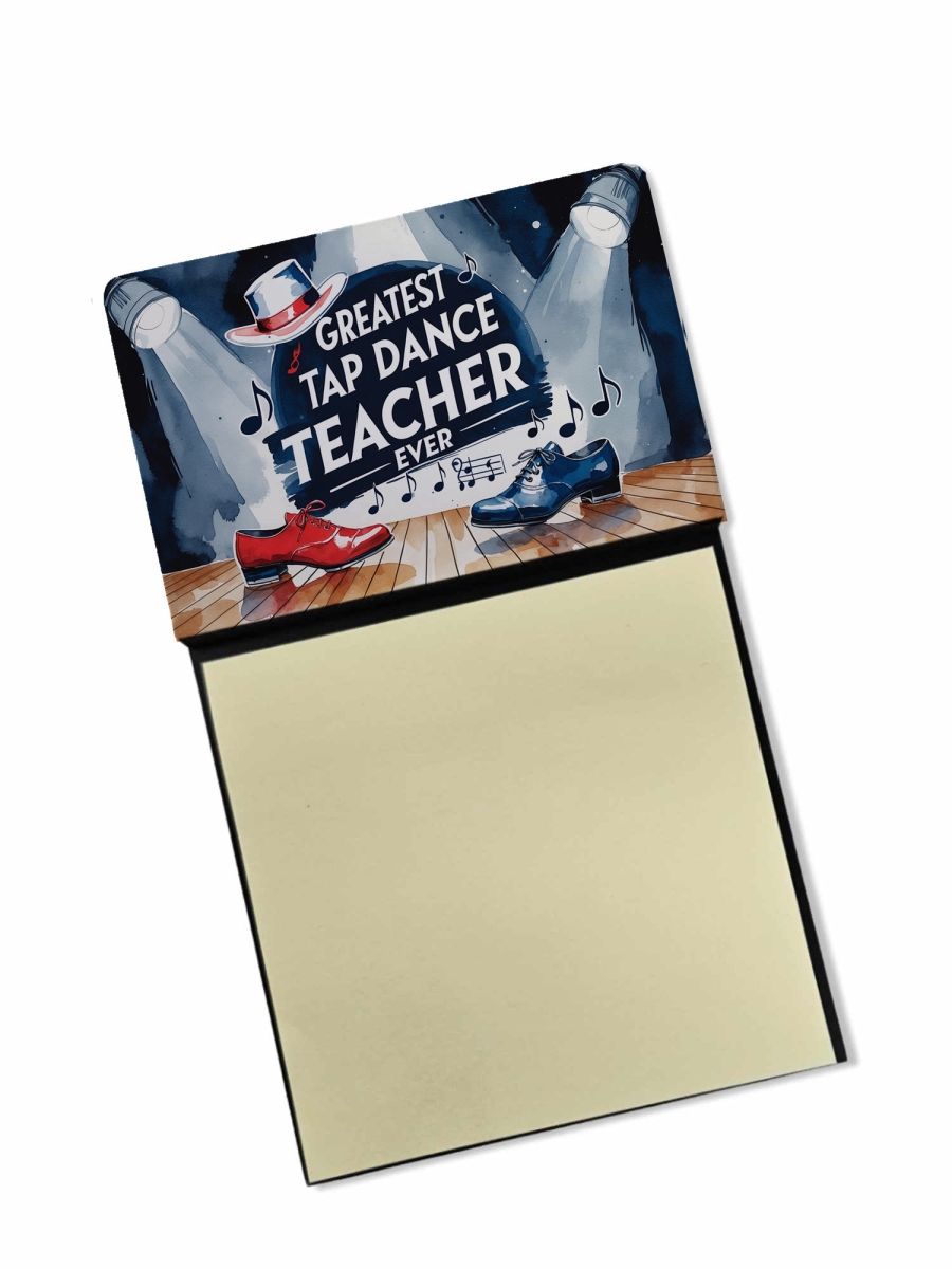 DAC8881TSN 5.25 x 3.25 in. Greatest Tap Dance Teacher Ever Funny Sticky Note Holder for Teachers Gift