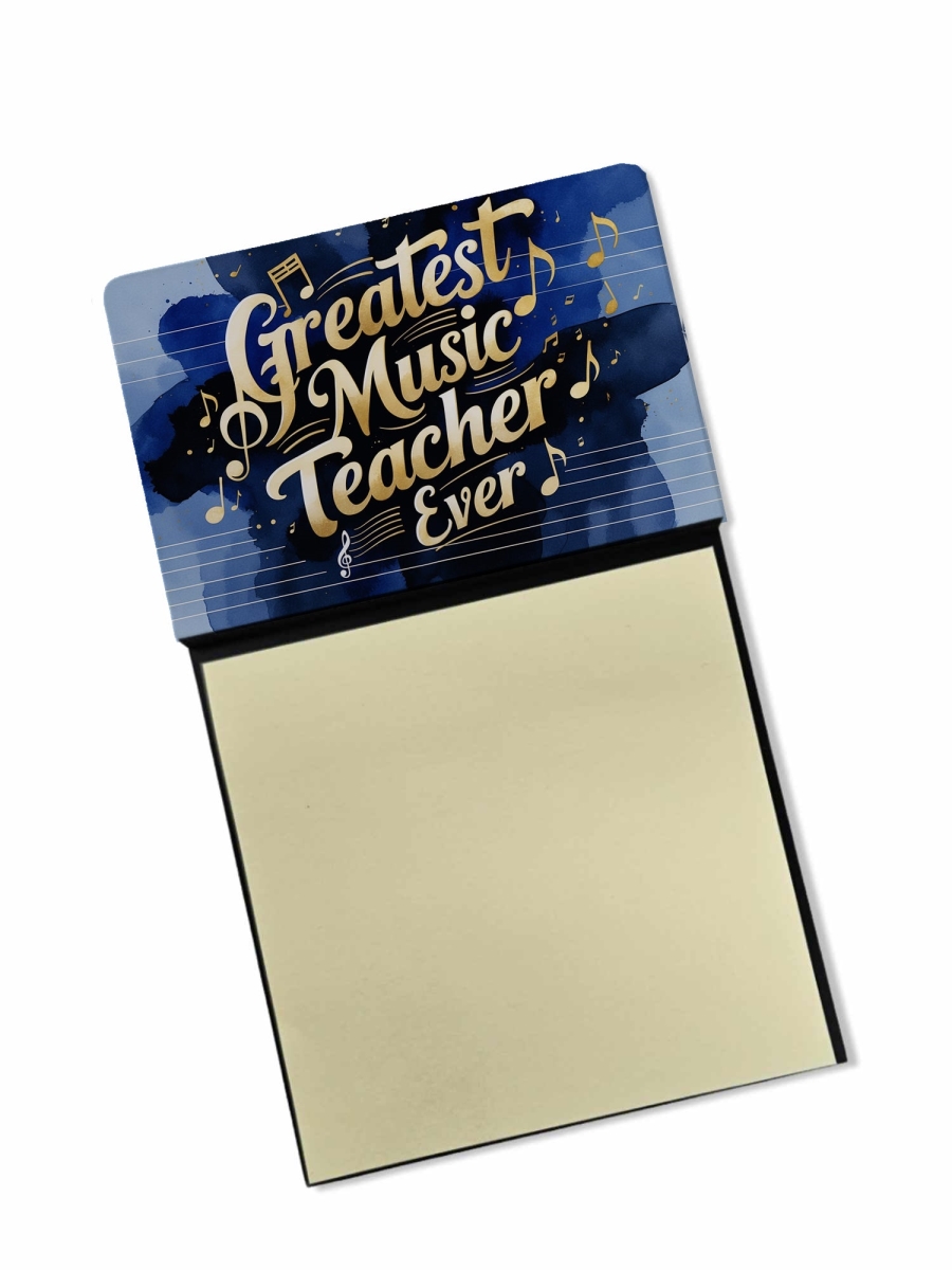 DAC8848TSN 5.25 x 3.25 in. Greatest Music Teacher Ever Funny Sticky Note Holder for Teachers Gift