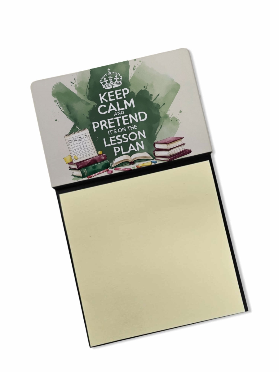DAC8920TSN 5.25 x 3.25 in. Keep Calm & Pretend Its on the Lesson Plan Funny Sticky Note Holder for Teachers Gift