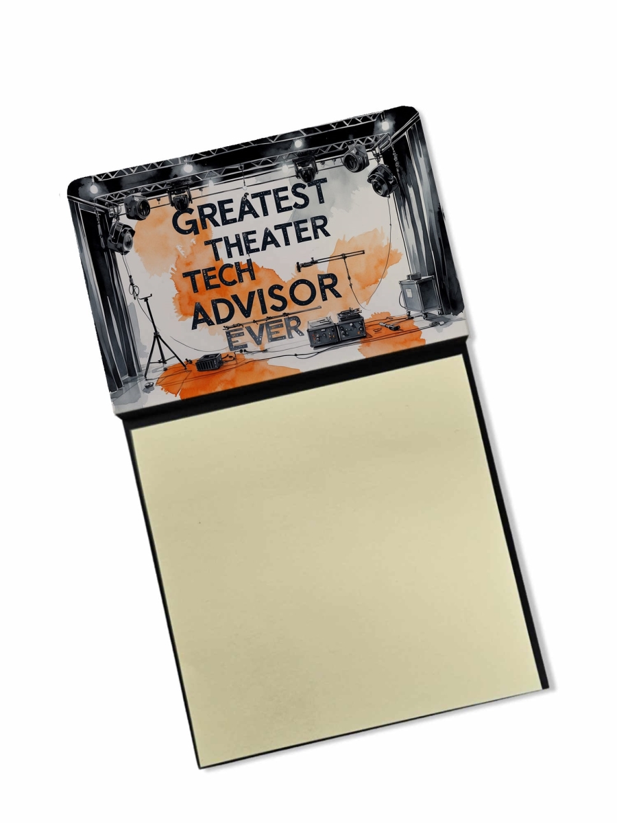 DAC8886TSN 5.25 x 3.25 in. Greatest Theater Tech Advisor Ever Funny Sticky Note Holder for Teachers Gift