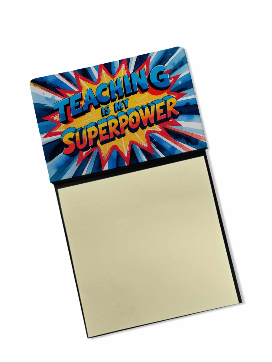 DAC8962TSN 5.25 x 3.25 in. Teaching is My Superpower Funny Sticky Note Holder for Teachers Gift