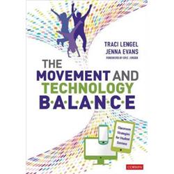 Corwin 9781544350431 The Movement & Technology Balance Book for Classroom Strategies for Student Success -  Corwin Press