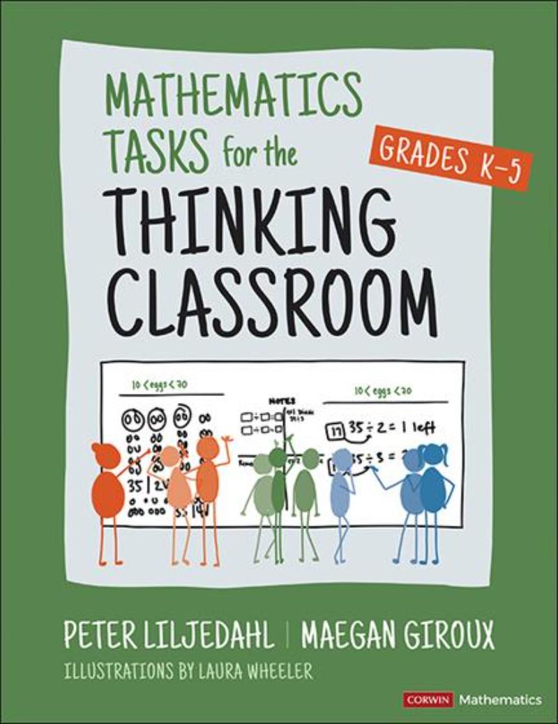 Picture of Corwin 9781071913291 Mathematics Tasks Book for the Thinking Classroom&#44; Grade K-5