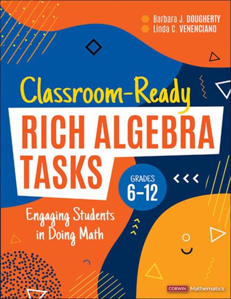Picture of Corwin 9781071889268 Classroom-Ready Rich Algebra Tasks Book&#44; Grade 6-12