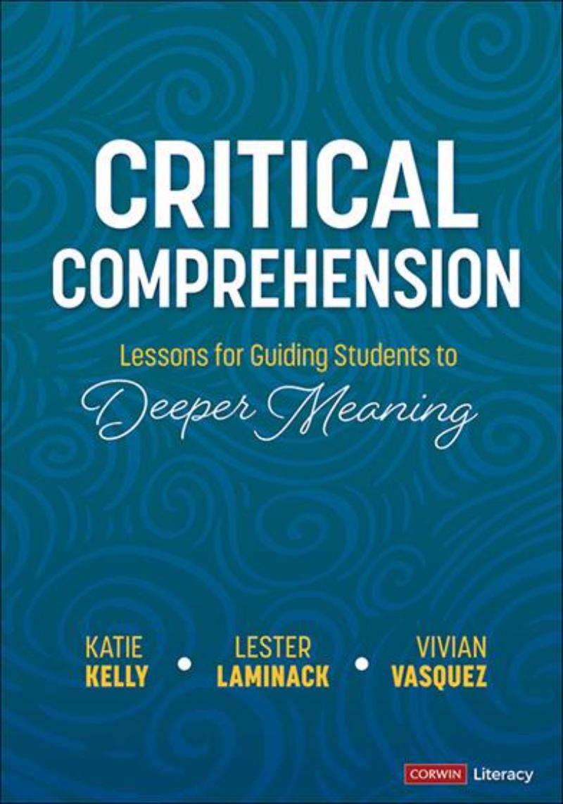 Picture of Corwin 9781071879337 Critical Comprehension Book&#44; Grade K-6