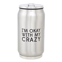 D4411 Okay with Crazy Stainless Steel CanPack of 2
