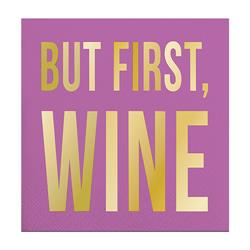 Picture of Christian Brands 10-05580-037 5 in. But First Wine Foil Beverage Napkins  Pack of 12