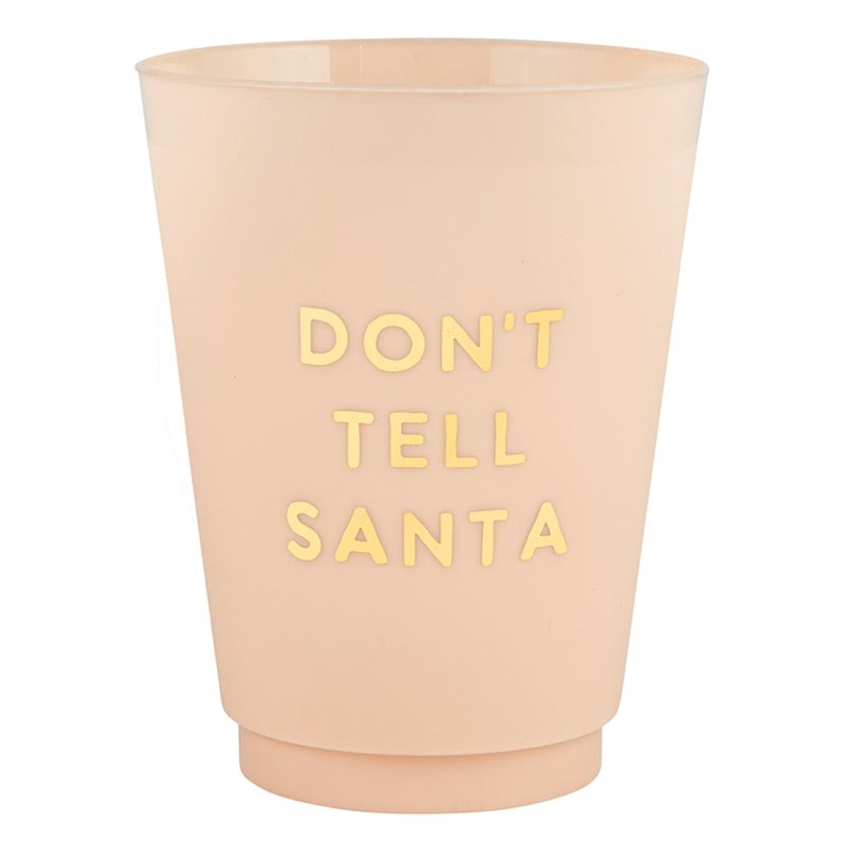 P7722 Frost Cup - Do Not Tell Santa