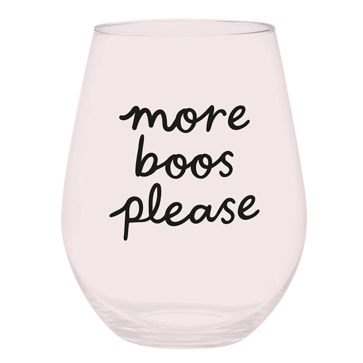 P7827 Jumbo Stemless Wine Glass - More Boos Please