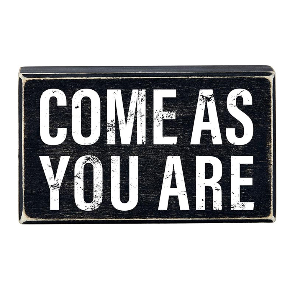 Picture of Faithworks N7566 6 x 3.5 in. Black Box Sign&#44; Come As You Are