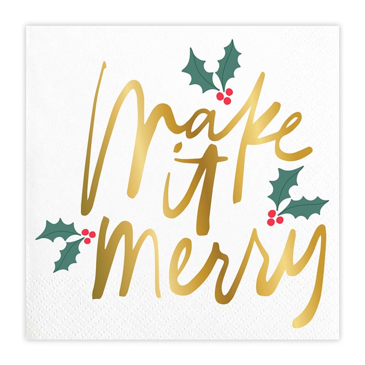 10-05580-711 Foil Napkins - Make It Merry - 20 Count
