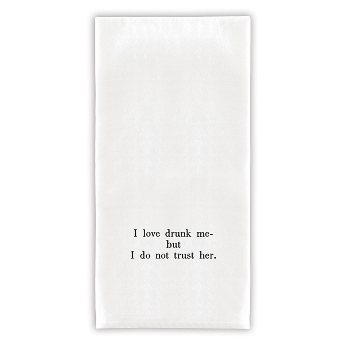 Picture of Santa Barbara Design Studio G2651 30 x 30 in. Face to Face Thirsty Boy Towels - I Love Drunk Me, But I Do Not Trust her