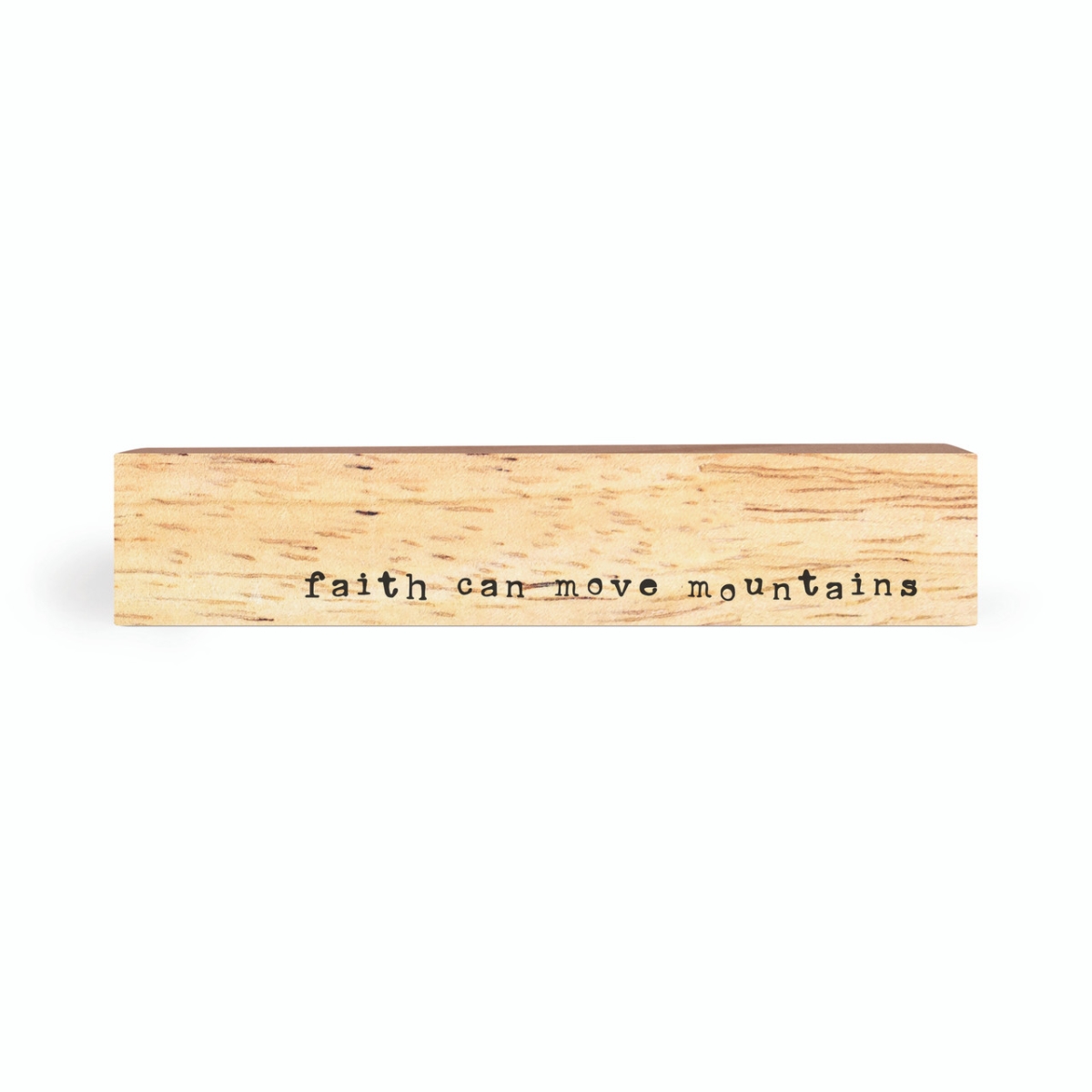 WSS0291 10 x 2 in. Faith Can Move Simple Sticks
