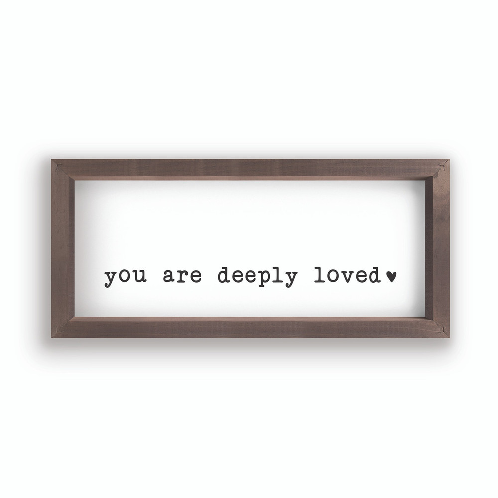 VFR0557 18.25 x 8.25 in. Framed Art - You Are Deeply Loved