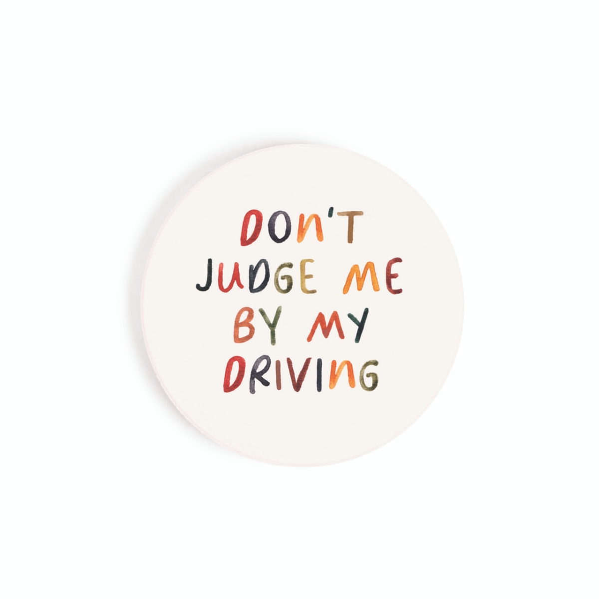 Picture of Christian Brands CSTS1058 2.75 in. Dont Judge Me By My Driving Ceramic Car Coaster