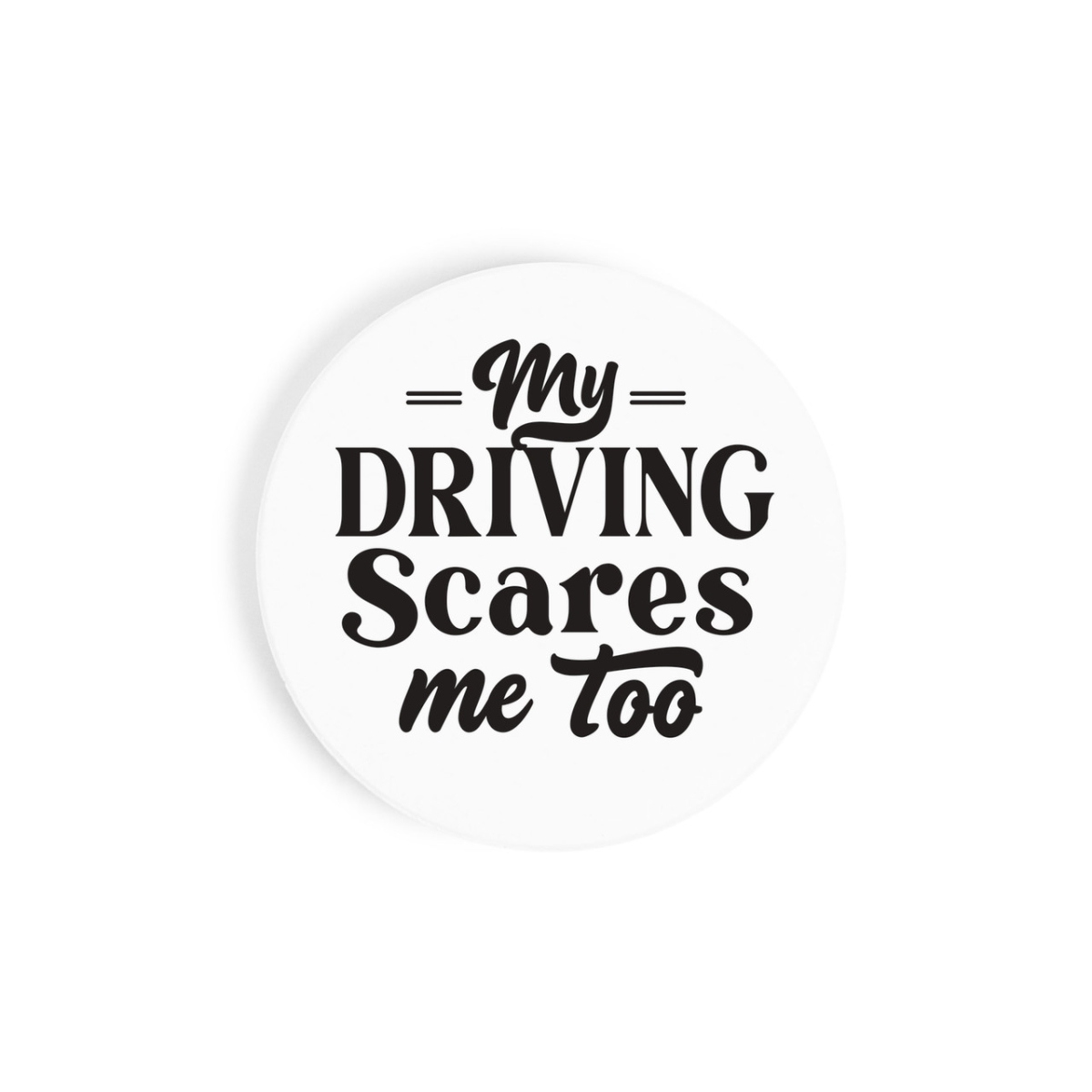Picture of Christian Brands CST0660 2.75 in. My Driving Scares Ceramic Car Coaster