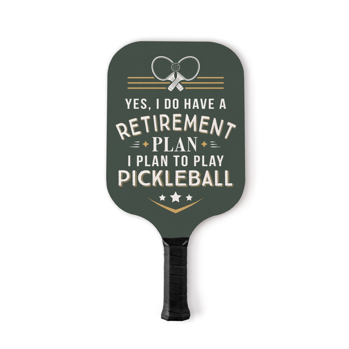 PDL0005 7.75 x 15.5 in. Yes I Do Have A Pickleball Paddle