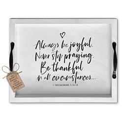 51387 Tray Faith Filled Always Be Joyful