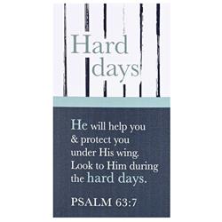 MAG-1043 Magnet Hard Days Psalm 63:7 2.75x5
