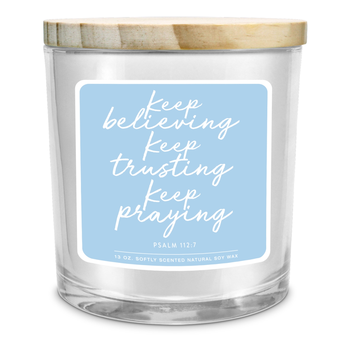 35010 Soy Candle Keep Believing Trusting  13Oz